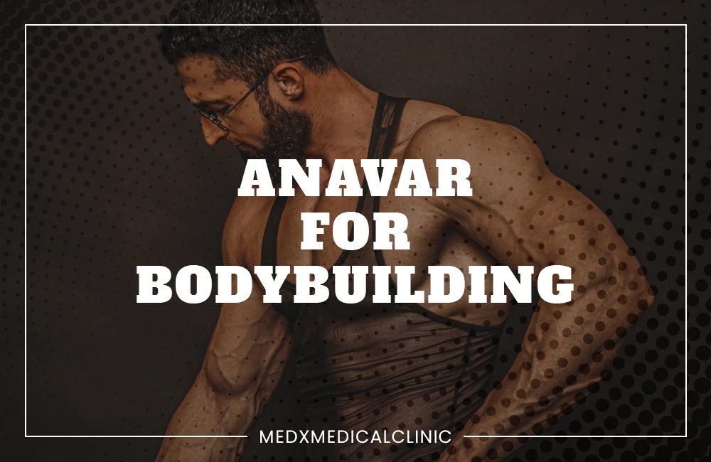 Anavar for bodybuilding