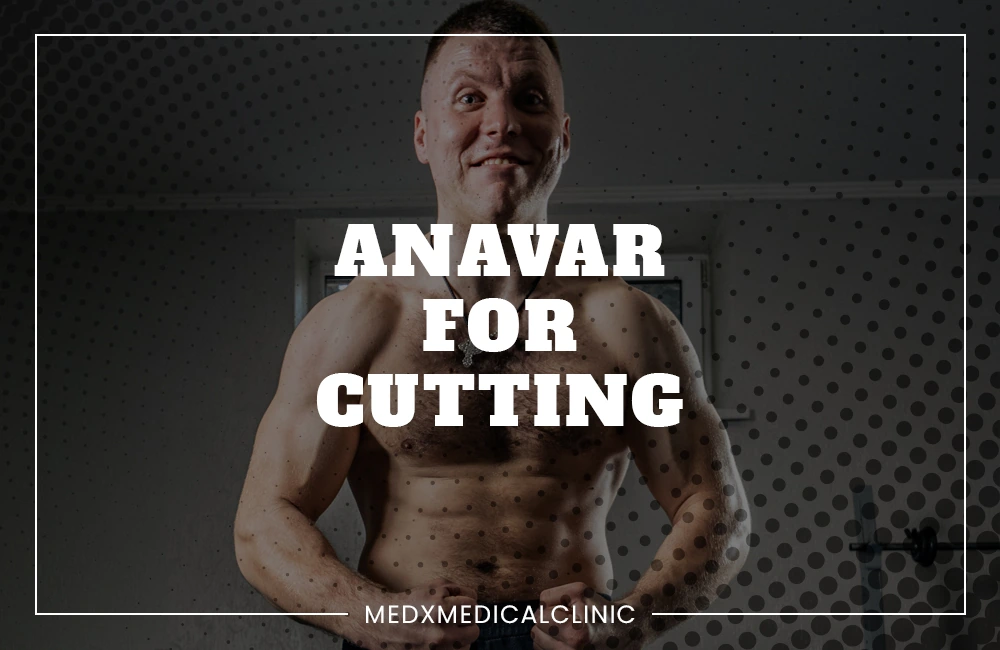 Anavar for cutting